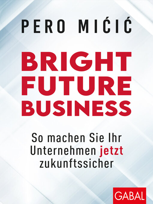 Title details for Bright Future Business by Pero Micic - Available